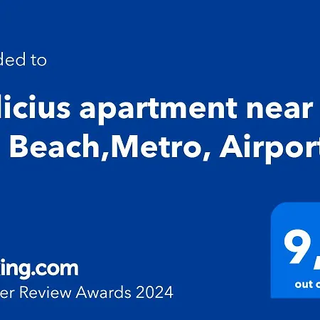 Delicius Near The Beach,metro, Airport
